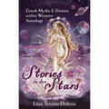 Stories in the Stars: Greek Myths & Deities Within Western Astrology - Paperback