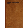 Cement, Concrete And Bricks - Hardcover