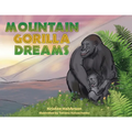 Mountain Gorilla Dreams - Paperback