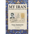 My Iran: Memories, Mysteries & Myth - Paperback
