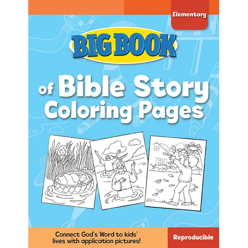 Big Book of Bible Story Coloring Pages for Elementary Kids - Paperback