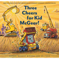 Construction Site: Three Cheers for Kid McGear!: (Family Read Aloud Books, Construction Books for Kids, Children's New Experiences Books, Stories in V - Hardcover