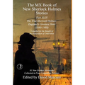 The MX Book of New Sherlock Holmes Stories Part XLIX: The True Sherlock Holmes: England's Greatest Hero (1880-1888) - Hardcover