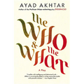 The Who & the What - Paperback
