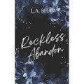 Reckless Abandon: Reckless Hearts Series Book 1 - Paperback