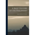 A Brief History of the Philippines - Paperback