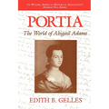 Portia: The World of Abigail Adams - Paperback
