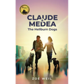 Claude and Medea: The Hellburn Dogs - Paperback