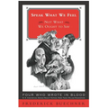 Speak What We Feel - Paperback