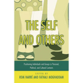 The Self and Others: Positioning Individuals and Groups in Personal, Political, and Cultural Contexts - Paperback