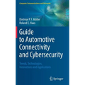 Guide to Automotive Connectivity and Cybersecurity: Trends, Technologies, Innovations and Applications - Hardcover