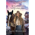 Claiming the Cowgirl: A Sweet Historical Romance Novella - Paperback
