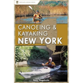 Canoeing & Kayaking New York - Paperback