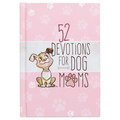52 Devotions for Dog Moms - Hardcover