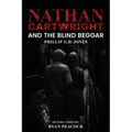 Nathan Cartwright and The Blind Beggar - Paperback