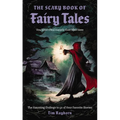 The Scary Book of Fairy Tales: The Haunting Endings to 50 of Your Favorite Stories - Paperback