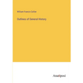 Outlines of General History - Paperback