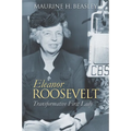 Eleanor Roosevelt: Transformative First Lady - Paperback