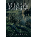 Bayou Charlie's Tales, Myths and Legends - Paperback