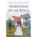 Mariposas en mi boca - Paperback