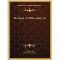 The Secret Life Of Salvador Dali - Hardcover