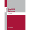 ADA 2012 Rationale: The Language -- The Standard Libraries - Paperback