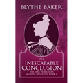 An Inescapable Conclusion - Paperback