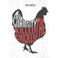 Curiosity Killed the Chicken: A Brading Mystery - Paperback