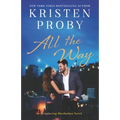 All the Way: A Romancing Manhattan Novel - Paperback