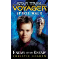 Star Trek: Voyager: Spirit Walk #2: Enemy of My Enemy - Paperback