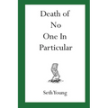 Death of No One in Particular - Paperback