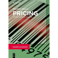 Pricing: A Guide to Pricing Decisions - Paperback