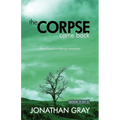 The Corpse Came Back: Post-Flood Evidence Revealed - Paperback