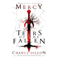 Mercy: Tears of the Fallen (The First Volume) - Hardcover