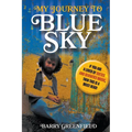 My Journey to Blue Sky - Paperback