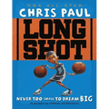 Long Shot: Never Too Small to Dream Big - Hardcover