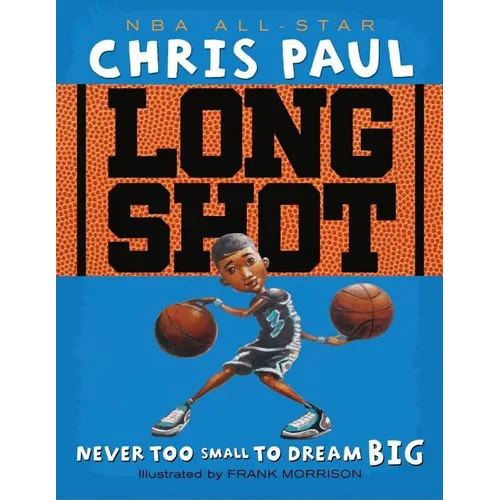 Long Shot: Never Too Small to Dream Big - Hardcover