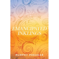 Emancipated Inklings - Paperback