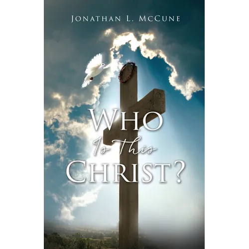 Who Is This Christ? - Paperback