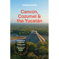 Lonely Planet Cancun, Cozumel & the Yucatan: Plan the Trip of a Lifetime Detailed Itineraries & Maps Insider Tips Covers Hidden Shipwrecks, Crocodiles - Paperback