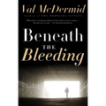 Beneath the Bleeding - Paperback