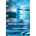 Covered Calls for Working People: Earn Weekly Income with Options - Paperback