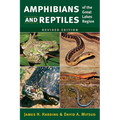 Amphibians and Reptiles of the Great Lakes Region, Revised Ed. - Paperback