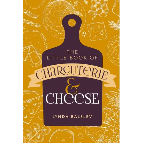 Little Book of Charcuterie and Cheese - Hardcover