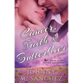 Cancer, Faith & Butterflies: How do you believe when your world falls apart? - Paperback