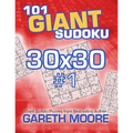 101 Giant Sudoku 30x30 #1 - Paperback