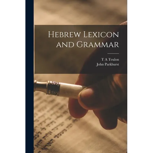 Hebrew Lexicon and Grammar - Paperback