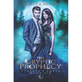 The Cryptic Prophecy - Paperback