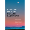 Conquest of Mind: Take Charge of Your Thoughts and Reshape Your Life Through Meditation - Hardcover