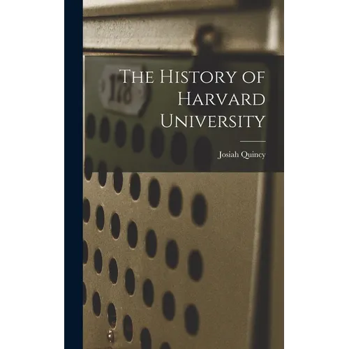 The History of Harvard University - Hardcover